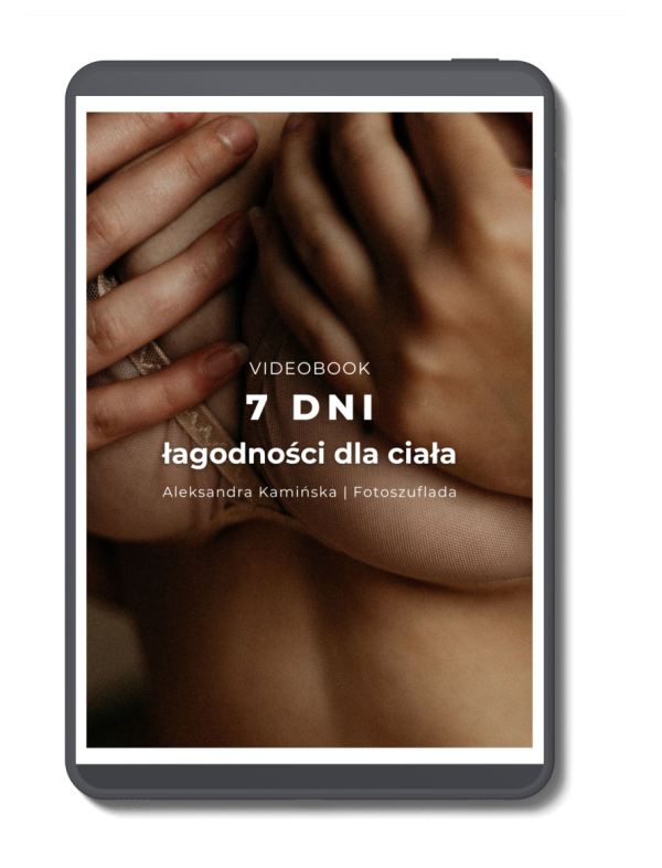 7 dni łagodności dla ciała